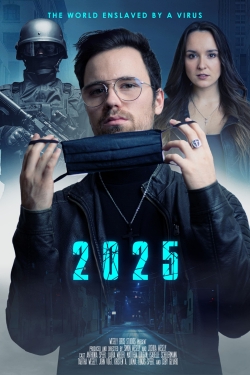 watch free 2025 - The World enslaved by a Virus