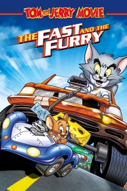 watch free Tom and Jerry: The Fast and the Furry