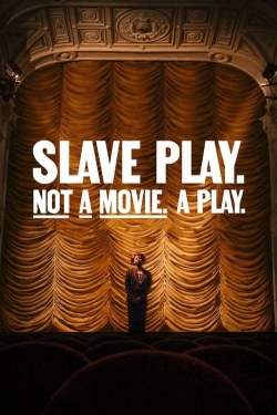 watch free Slave Play. Not a Movie. A Play.