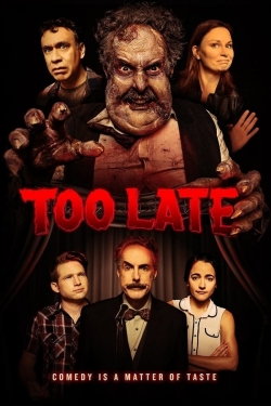 watch free Too Late