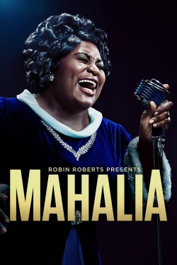 watch free Robin Roberts Presents: The Mahalia Jackson Story