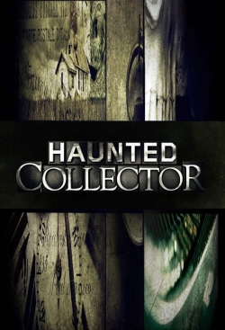 watch free Haunted Collector