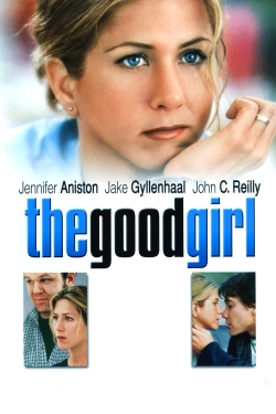 watch free The Good Girl