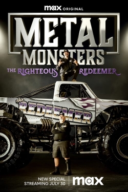 watch free Metal Monsters: The Righteous Redeemer
