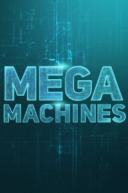 watch free Mega Machines