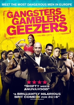 watch free Gangsters Gamblers Geezers