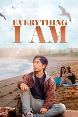 watch free Everything I Am