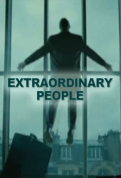 watch free Extraordinary People