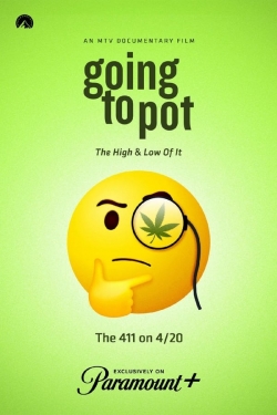 watch free Going to Pot: The High and Low of It
