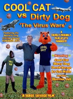 watch free Cool Cat vs Dirty Dog 'The Virus Wars'