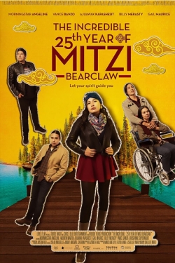 watch free The Incredible 25th Year of Mitzi Bearclaw