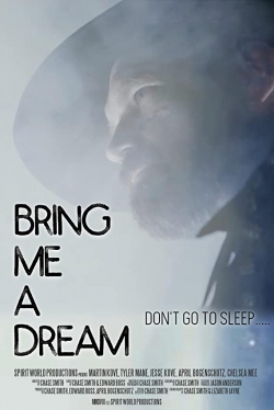 watch free Bring Me a Dream