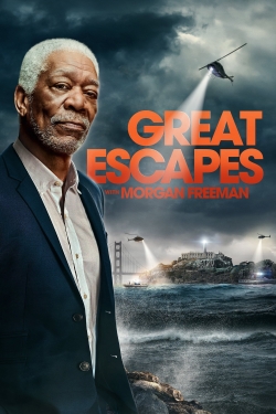 watch free Great Escapes with Morgan Freeman