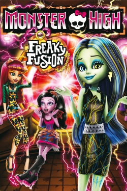 watch free Monster High: Freaky Fusion