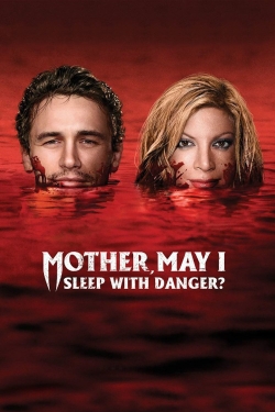 watch free Mother, May I Sleep with Danger?