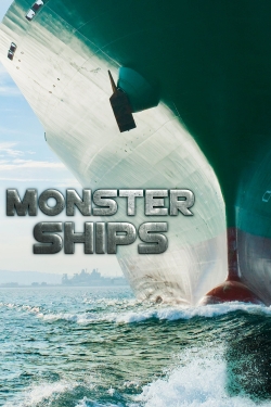 watch free Monster Ships