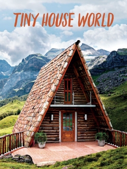 watch free Tiny House World