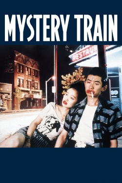watch free Mystery Train