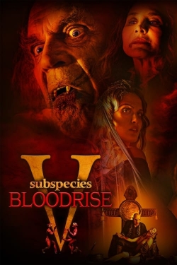 watch free Subspecies V: Blood Rise