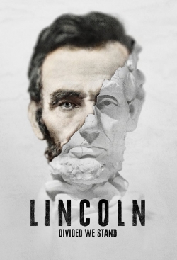 watch free Lincoln: Divided We Stand