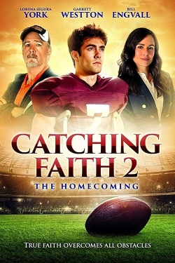 watch free Catching Faith 2: The Homecoming