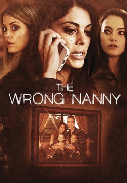 watch free The Wrong Nanny