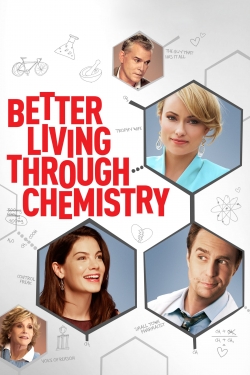 watch free Better Living Through Chemistry