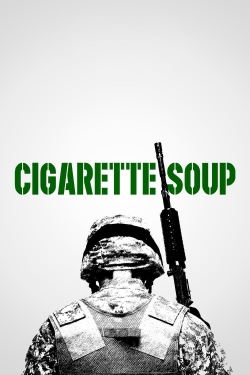 watch free Cigarette Soup