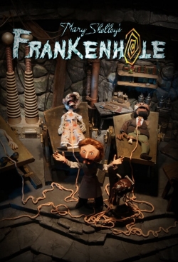 watch free Mary Shelley's Frankenhole