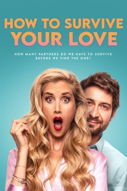 watch free How to Survive Your Love