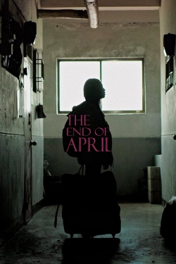 watch free The End of April