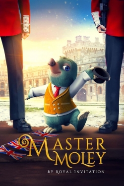 watch free Master Moley By Royal Invitation