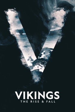 watch free Vikings: The Rise & Fall