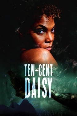 watch free Ten-Cent Daisy