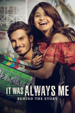 watch free It Was Always Me: Behind the Story