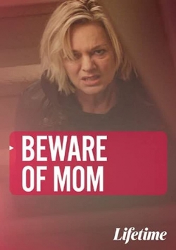 watch free Beware of Mom