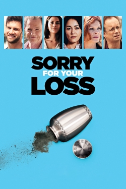 watch free Sorry For Your Loss