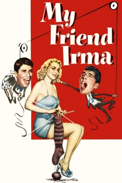 watch free My Friend Irma