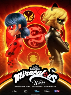 watch free Miraculous World: Shanghai – The Legend of Ladydragon
