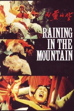watch free Raining in the Mountain