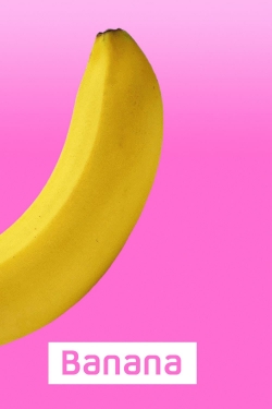 watch free Banana