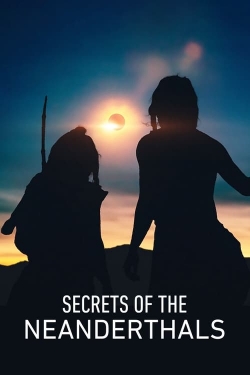 watch free Secrets of the Neanderthals