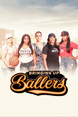 watch free Bringing Up Ballers