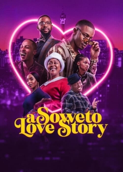 watch free A Soweto Love Story