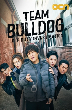 watch free Team Bulldog: Off-Duty Investigation