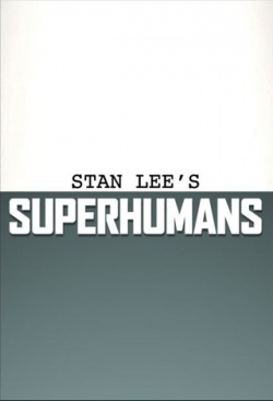 watch free Stan Lee's Superhumans