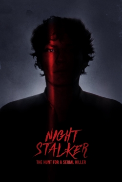 watch free Night Stalker: The Hunt For a Serial Killer