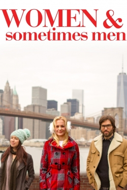 watch free Women & Sometimes Men
