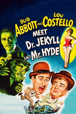 watch free Abbott and Costello Meet Dr. Jekyll and Mr. Hyde