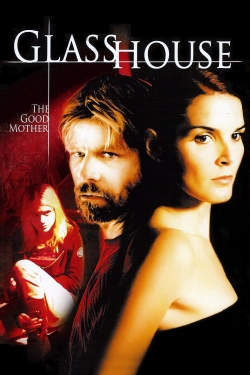 watch free Glass House: The Good Mother